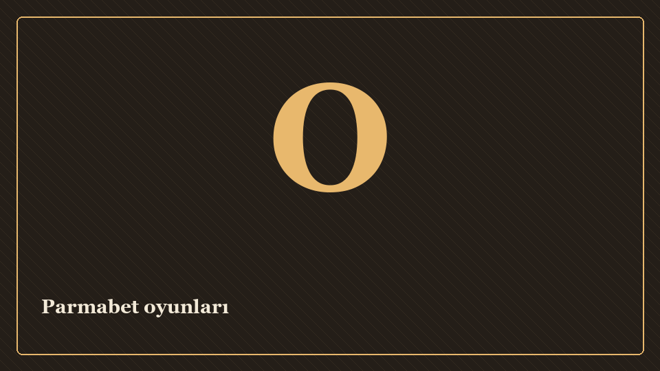 Parmabet oyunları spor ve casino